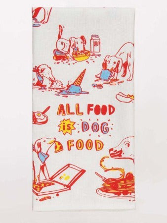 All Food Is Dog Food Dish Towel